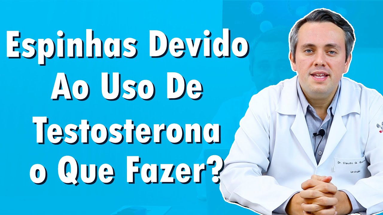 Tratamento De Acne Pelo Abuso De Esteroides Androgênicos (Testosterona) | Dr. Claudio Guimarães