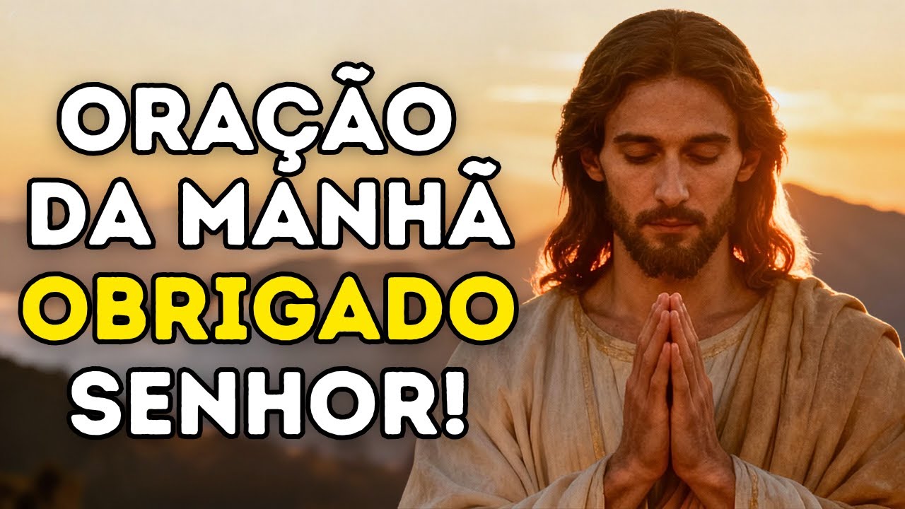 Oração da Manhã: Hoje Escolho Agradecer a Deus por Mais um Dia 🙏