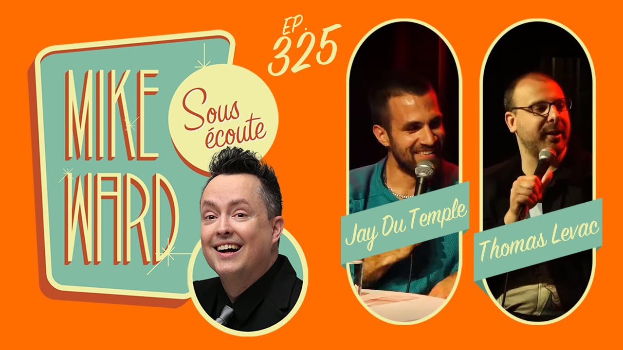 #325 – Jay Du Temple et Thomas Levac