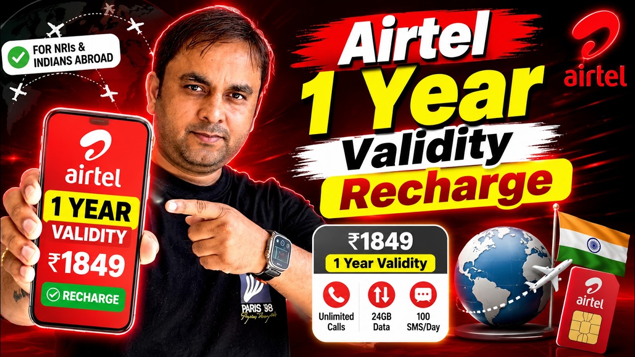 Airtel 1 Year Validity Recharge 🇮🇳 Best Airtel Plan for NRIs & Indians Living Abroad