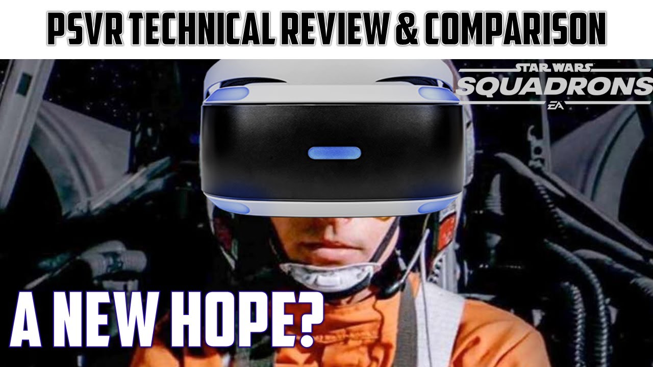 Star Wars Squadrons: Technical Review and Analysis inc VR | PS4 - PRO - PSVR
