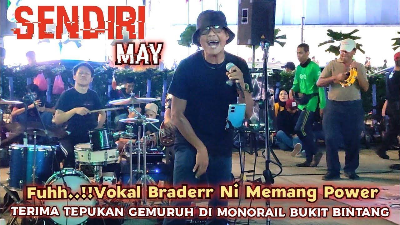 🔥Wow, Tinggi Suara Brader Ni.. SENDIRI ( May ) Terima Tepukan Gemuruh Di Monorail BUKIT BINTANG..