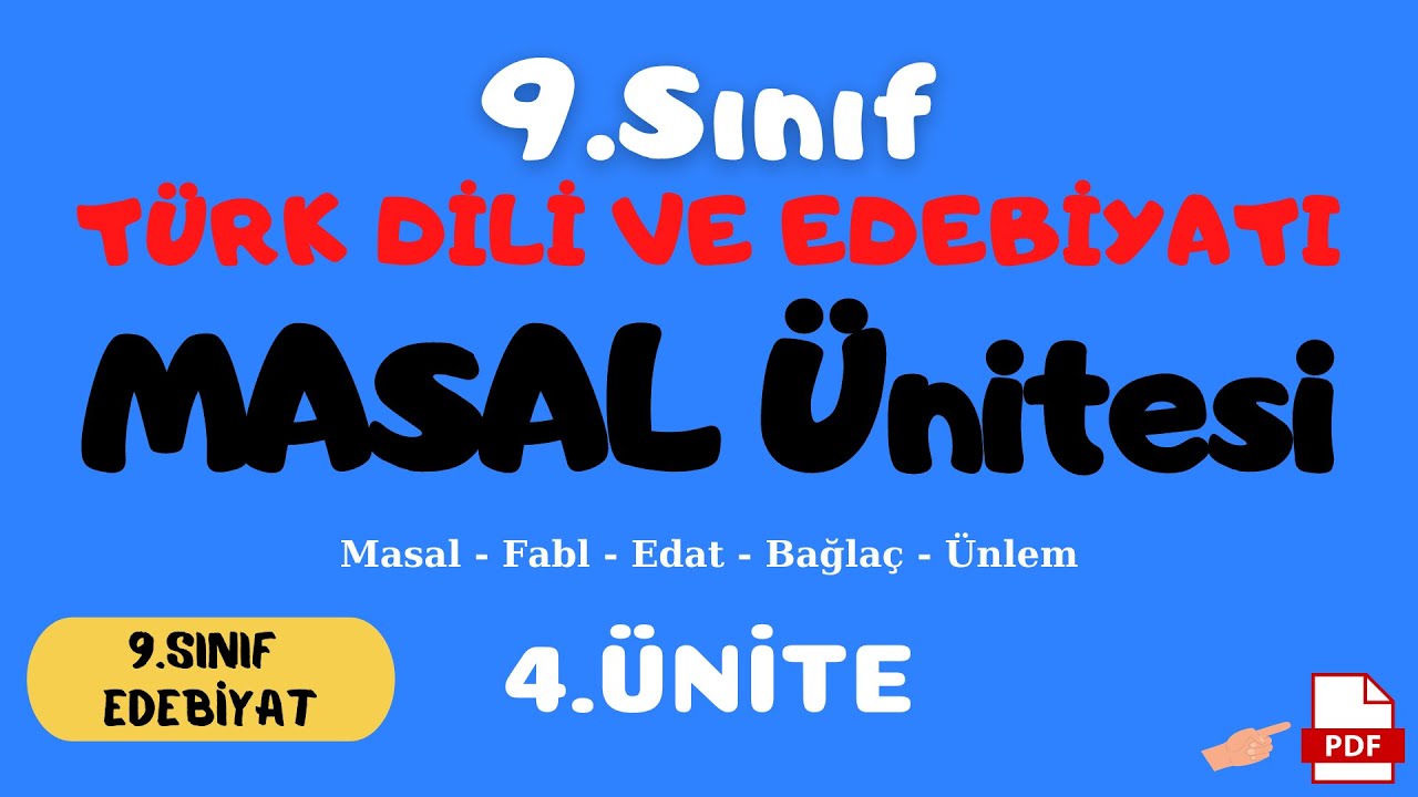 9.SINIF TÜRK DİLİ VE EDEBİYATI MASAL ÜNİTESİ - 9.Sınıf Edebiyat Masal Ünitesi  (4.Ünite)