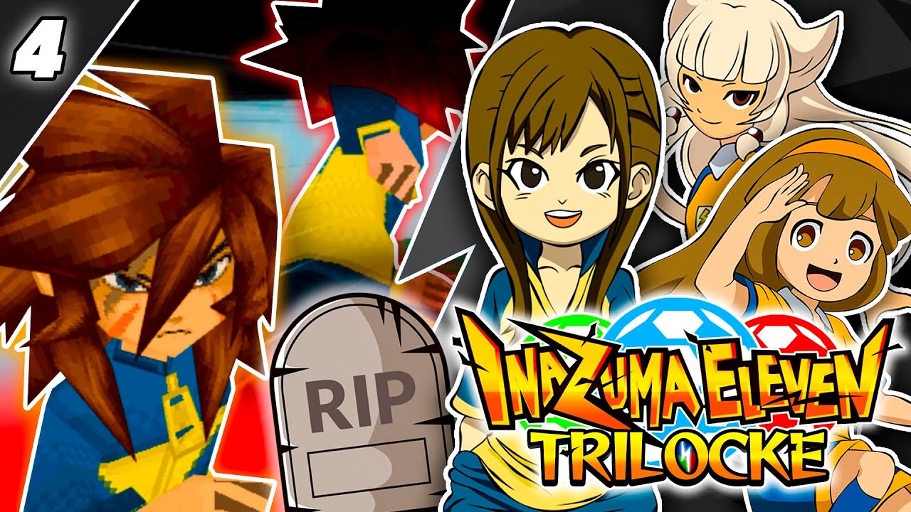 INAZUMA ELEVEN TRILOCKE #4 - ESTAMOS RIP... | AdriSylver