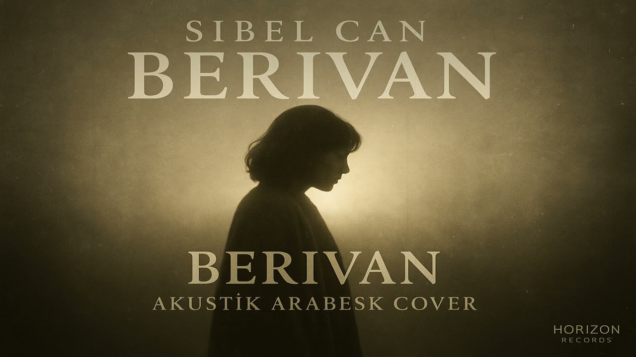 Sibel Can &ndash; Berivan (Akustik Arabesk Remix) | Horizon Records