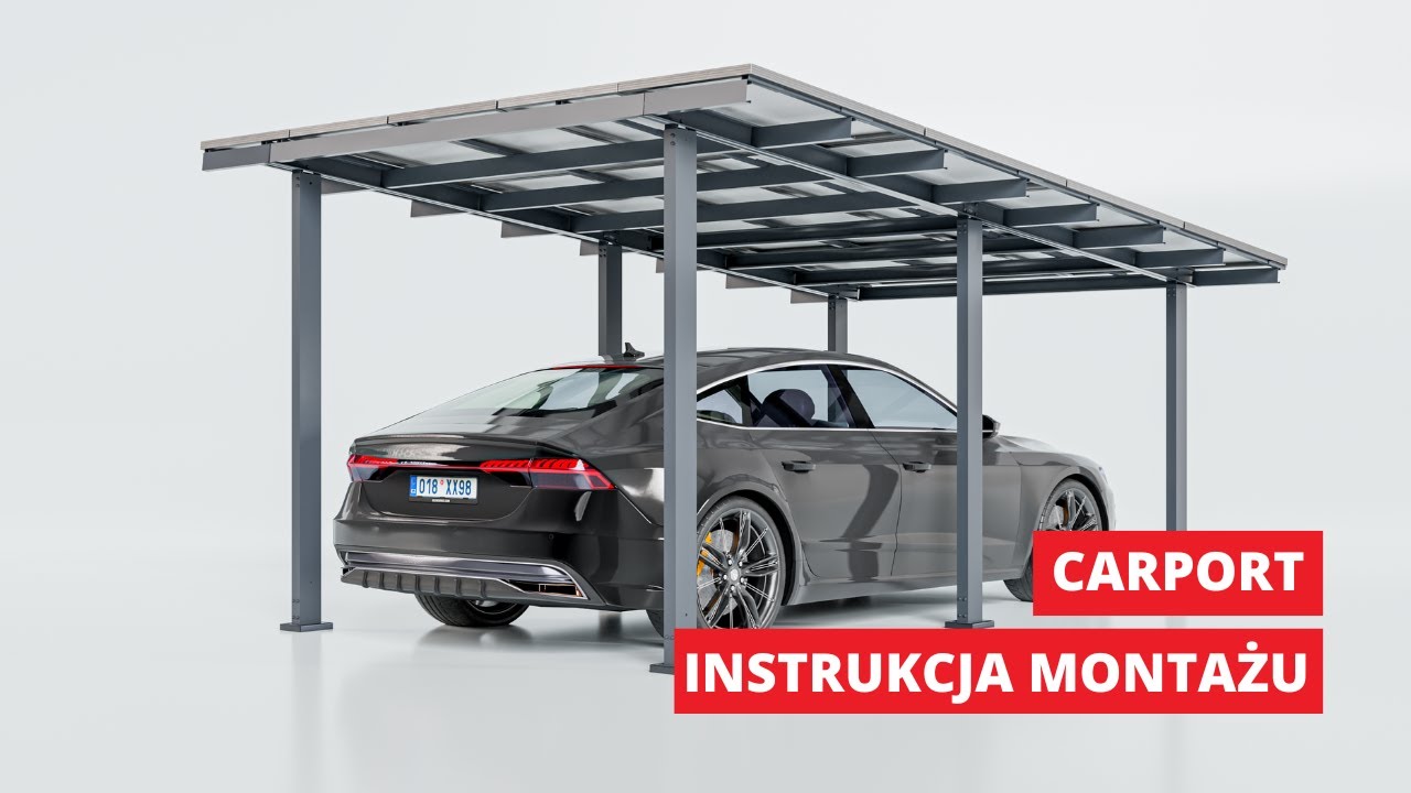 Carport - Instrukcja montażu [KROK PO KROKU]