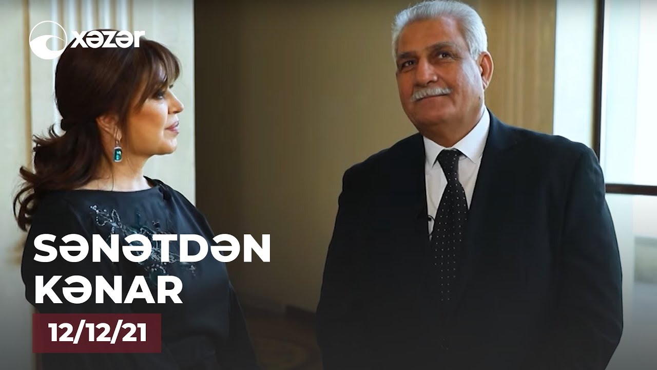 Sənətdən Kənar - Nurəddin Mehdixanlı  12.12.2021