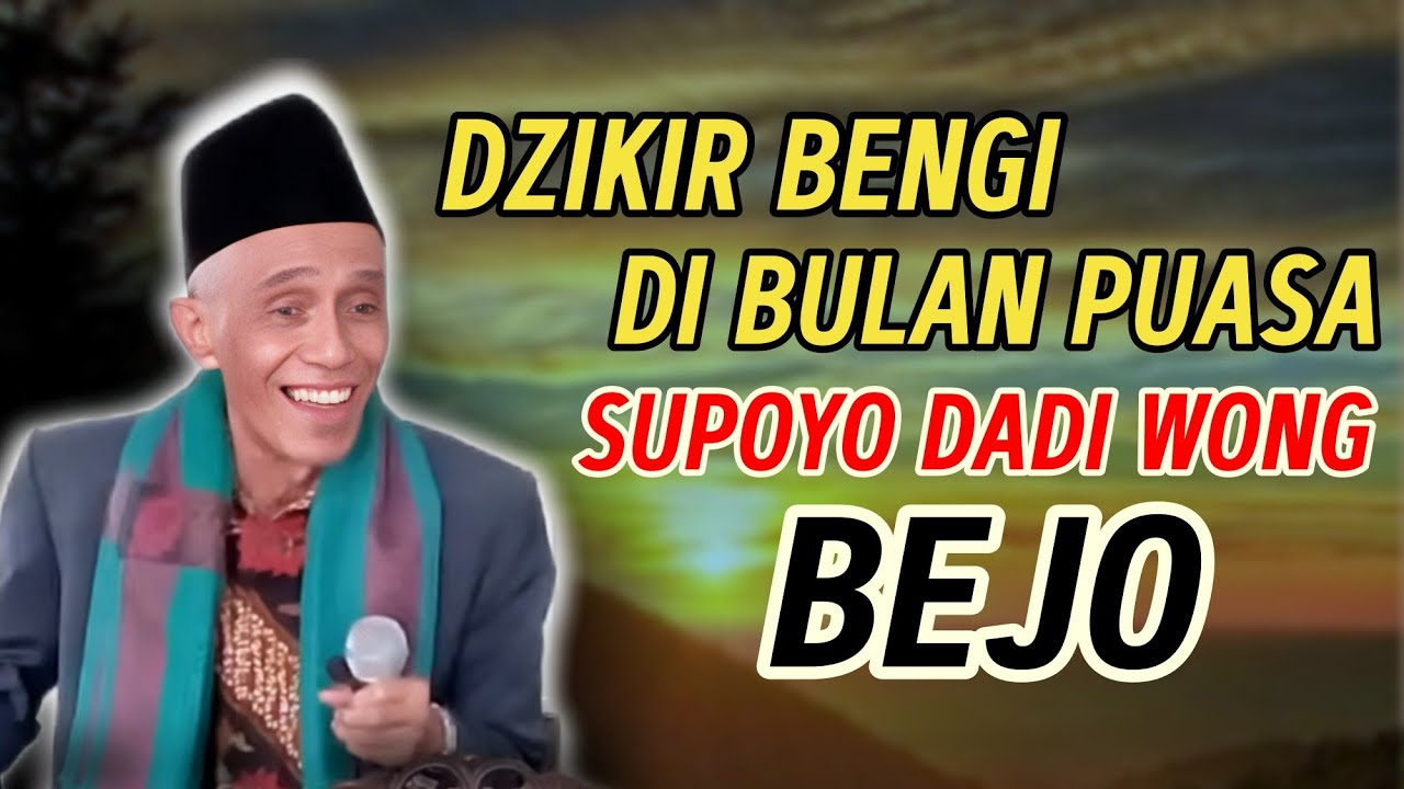 MANFAAT E DZIKIR BENGI NING SASI POSO GEDE TENAN !! // KH M SHOLIHUN 