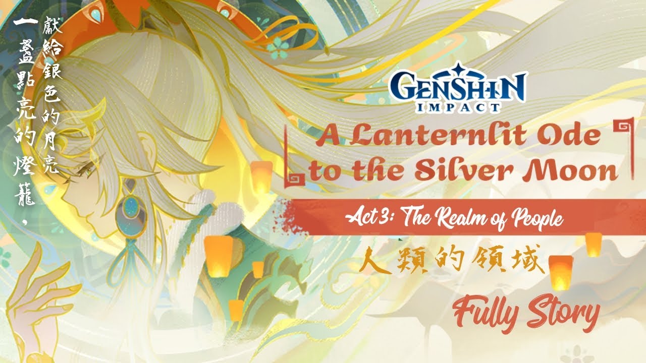 Genshin Impact Lantern rite 2026 Full Story Quest Act III 🔴🐎🧧🧨🎇🎆