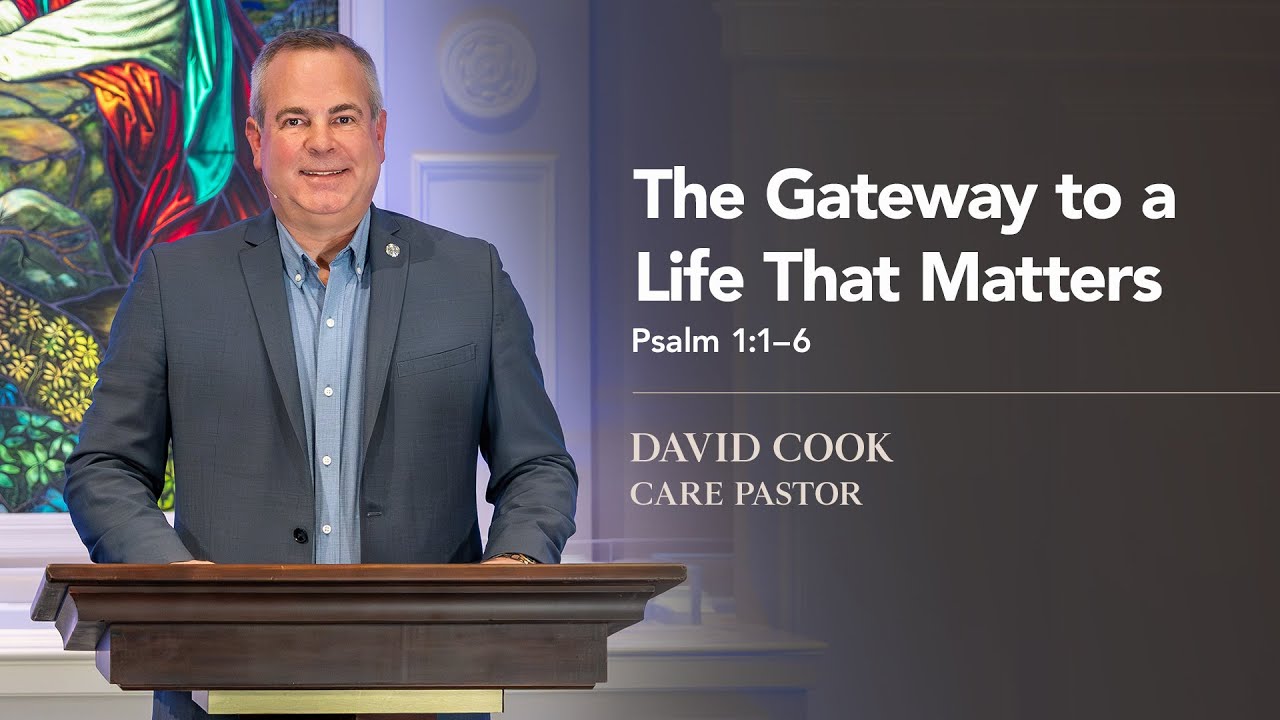 The Gateway to a Life that Matters - May 28, 2025