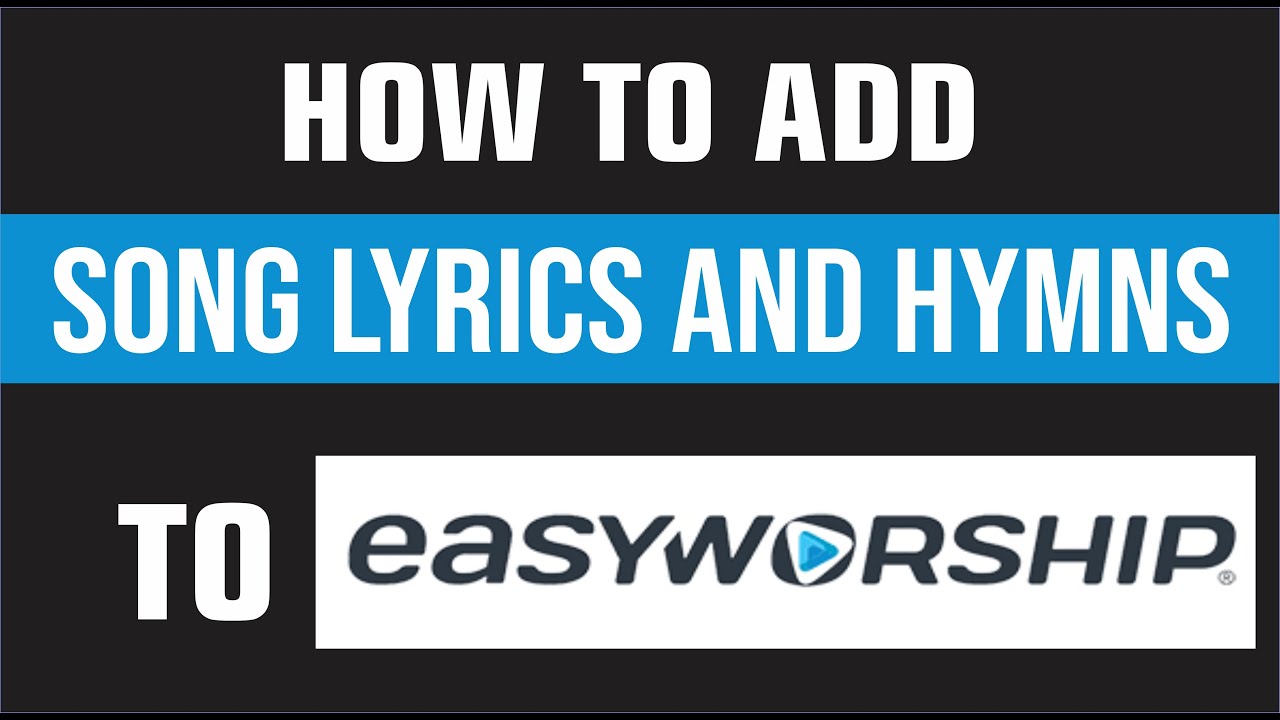 Учебное пособие Easyworship: как импортировать тексты песен в EASYWORSHIP бесплатно