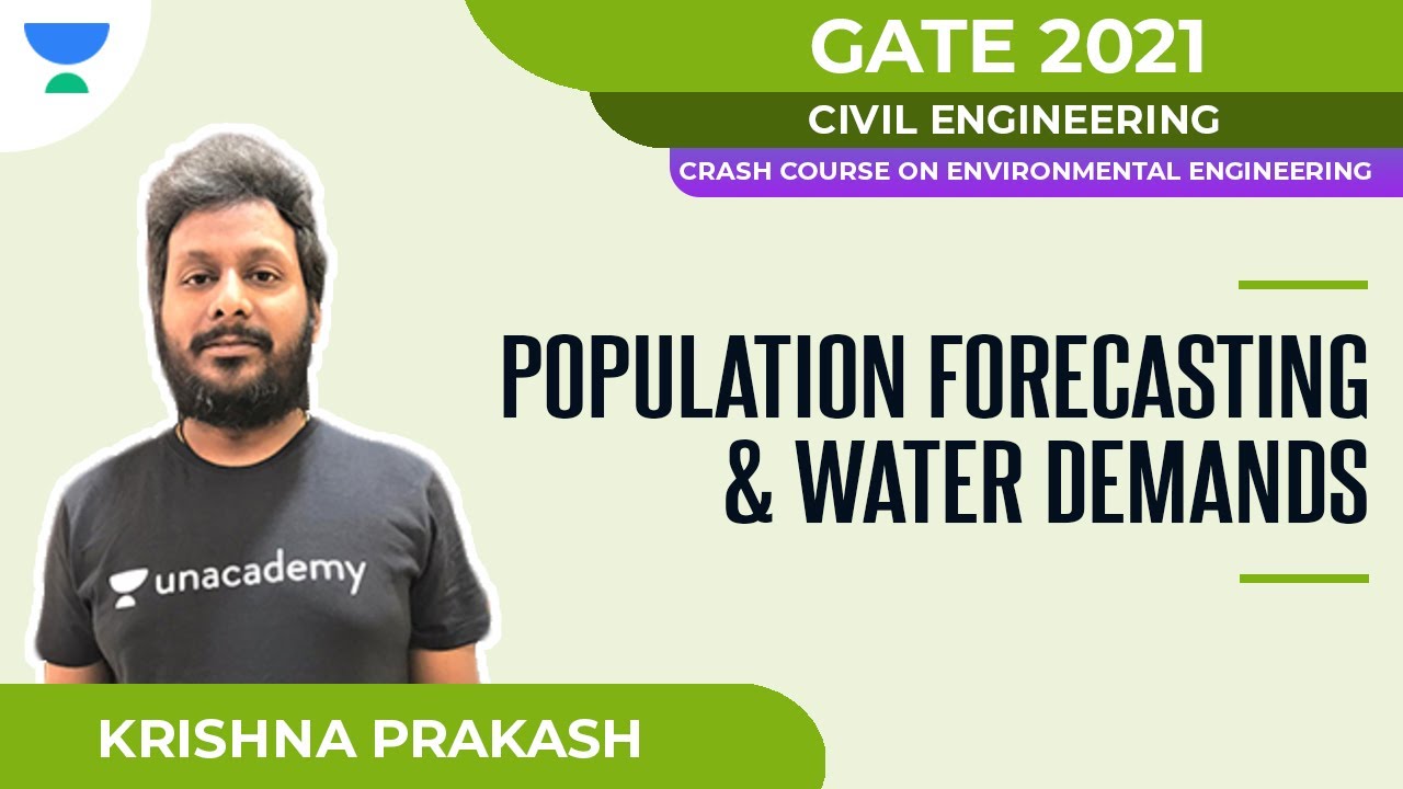Population Forecasting & Water Demands | Environmental Engineering | GATE 2021 | Krishna Prakash
