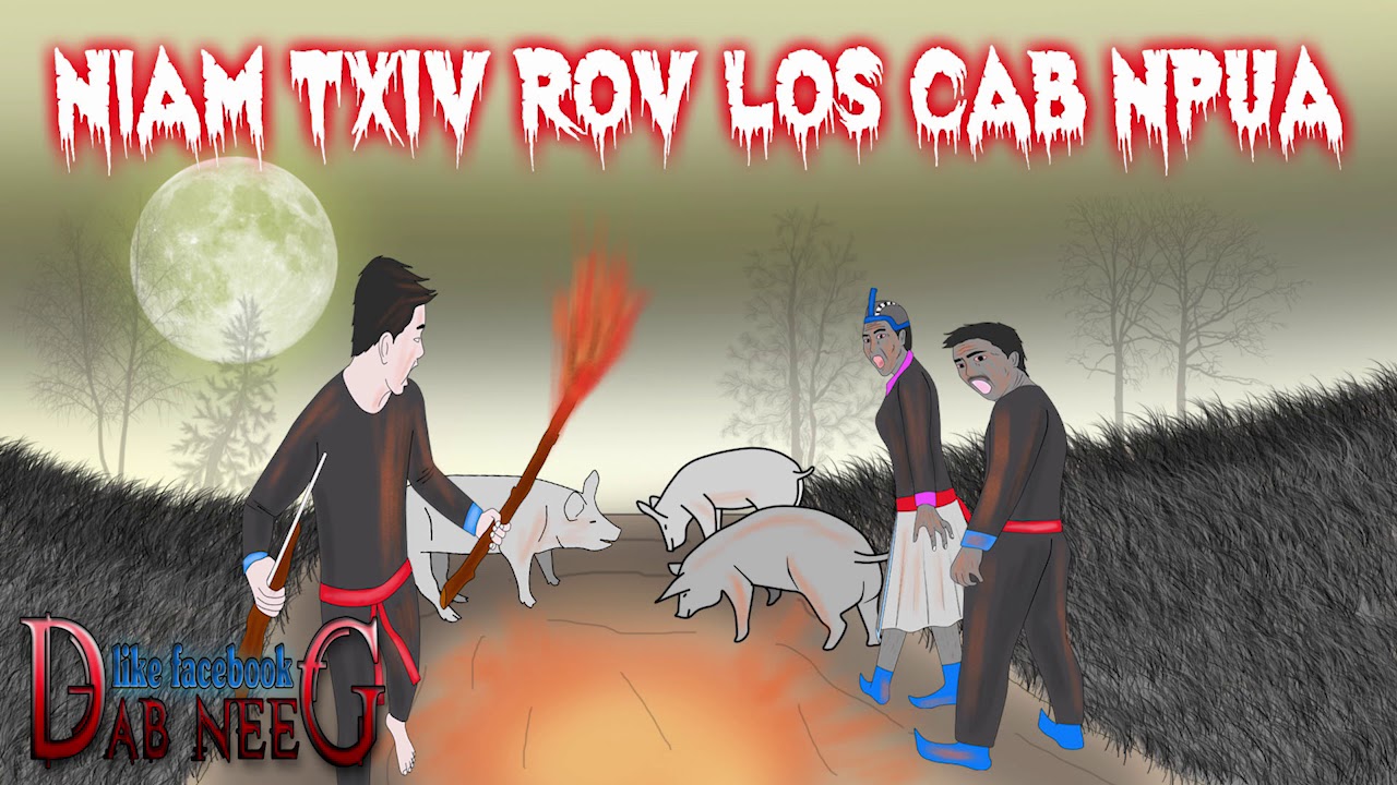 dab neeg 716 niam txiv rov los coj npua