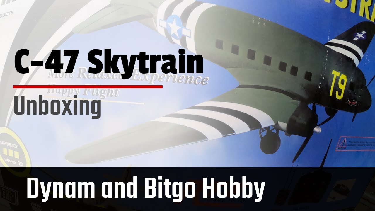 BitgoHobby/Dynam C-47 Skytrain Unboxing