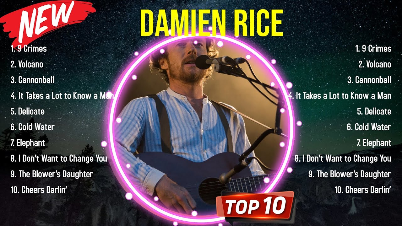 Top 10 songs Damien Rice 2024 ~ Best Damien Rice playlist 2024