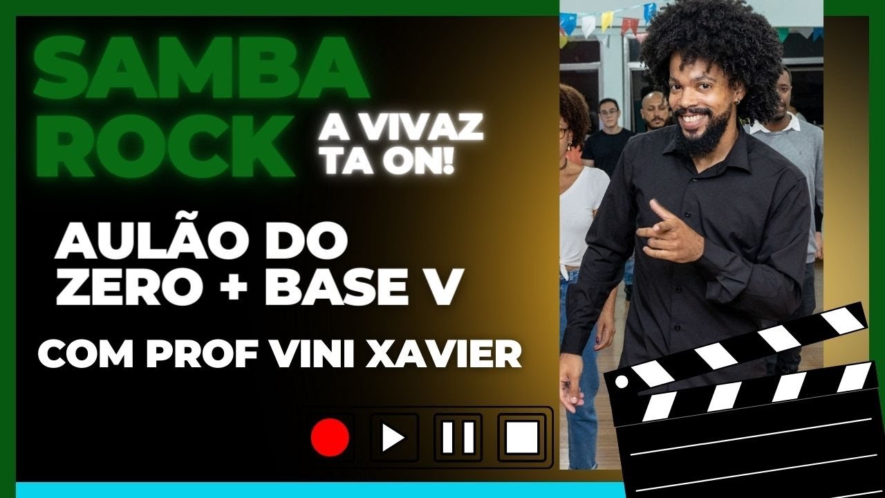 Aul&atilde;o Samba Rock com Vini Xavier - Base simples + giro simples  e base V