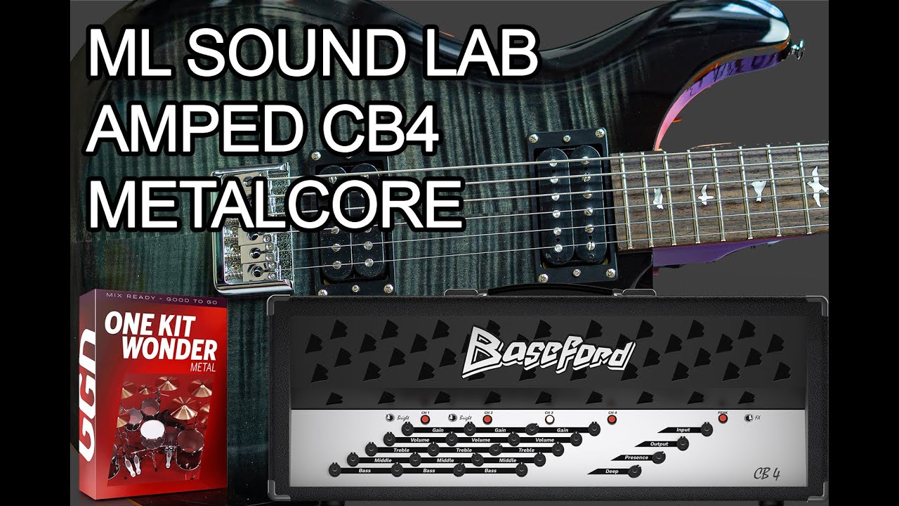 ML Sound Lab Amped CB4 | PRS SE 277 | Modern Metalcore Demo |