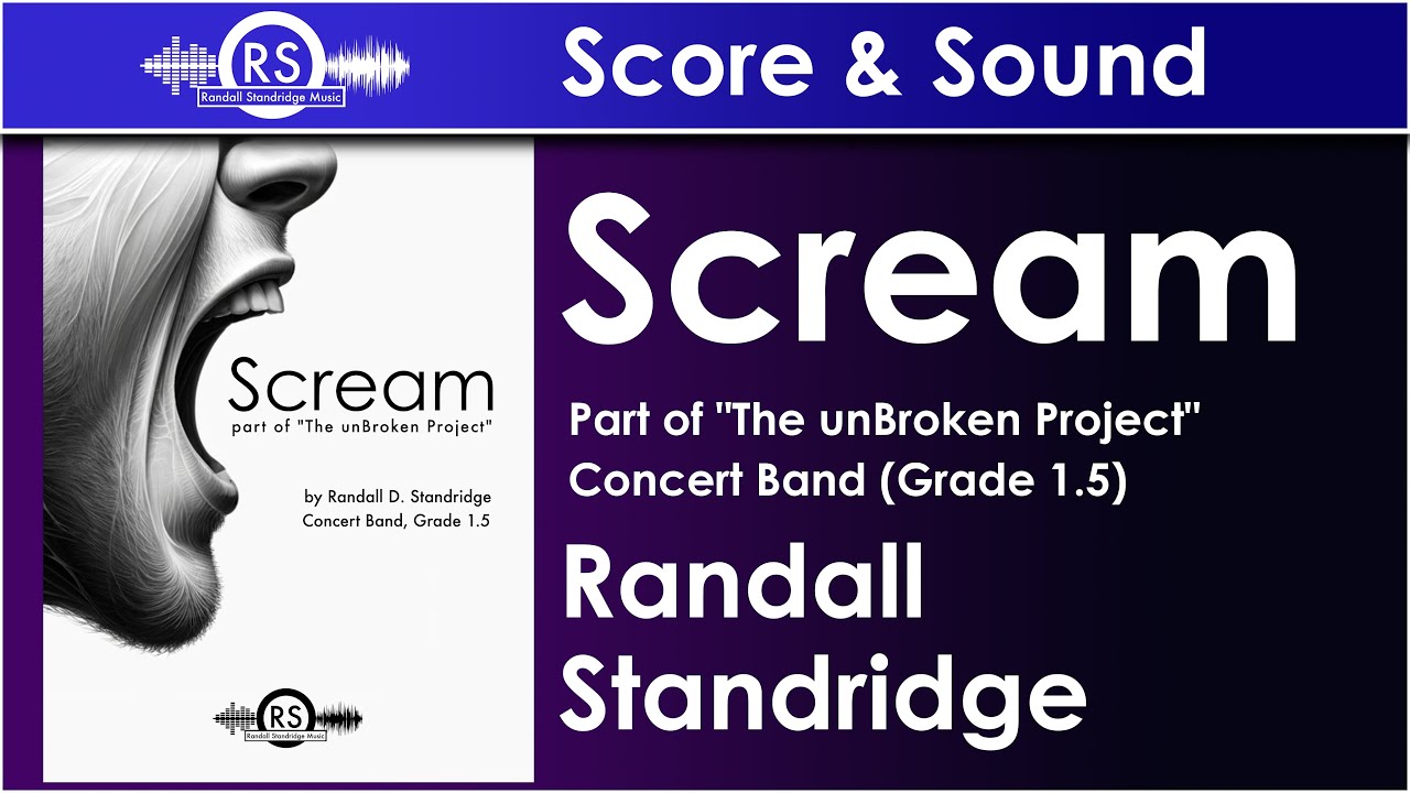 Scream (LIVE Recording) - Randall Standridge, Concert Band, Grade 1.5 (Randall Standridge Music)