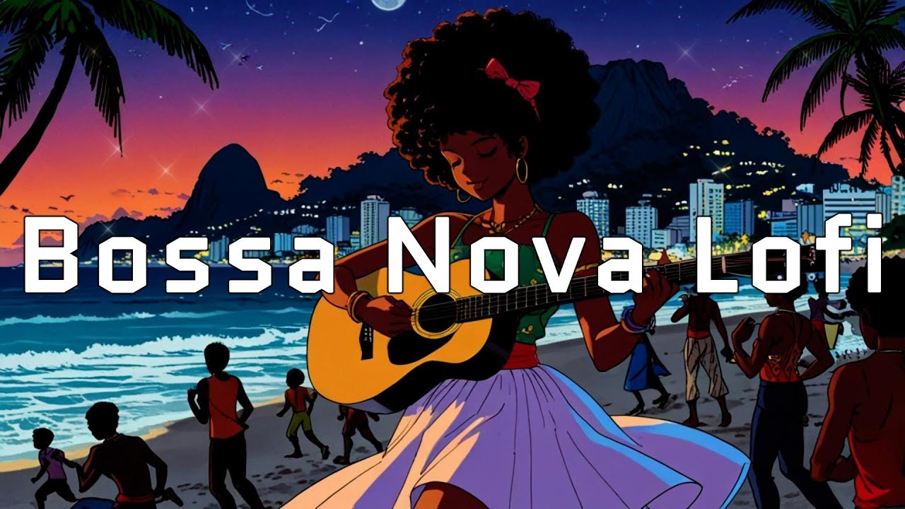Bossa Nova Lofi 🇧🇷 [focus, study, chill, calm, peaceful]