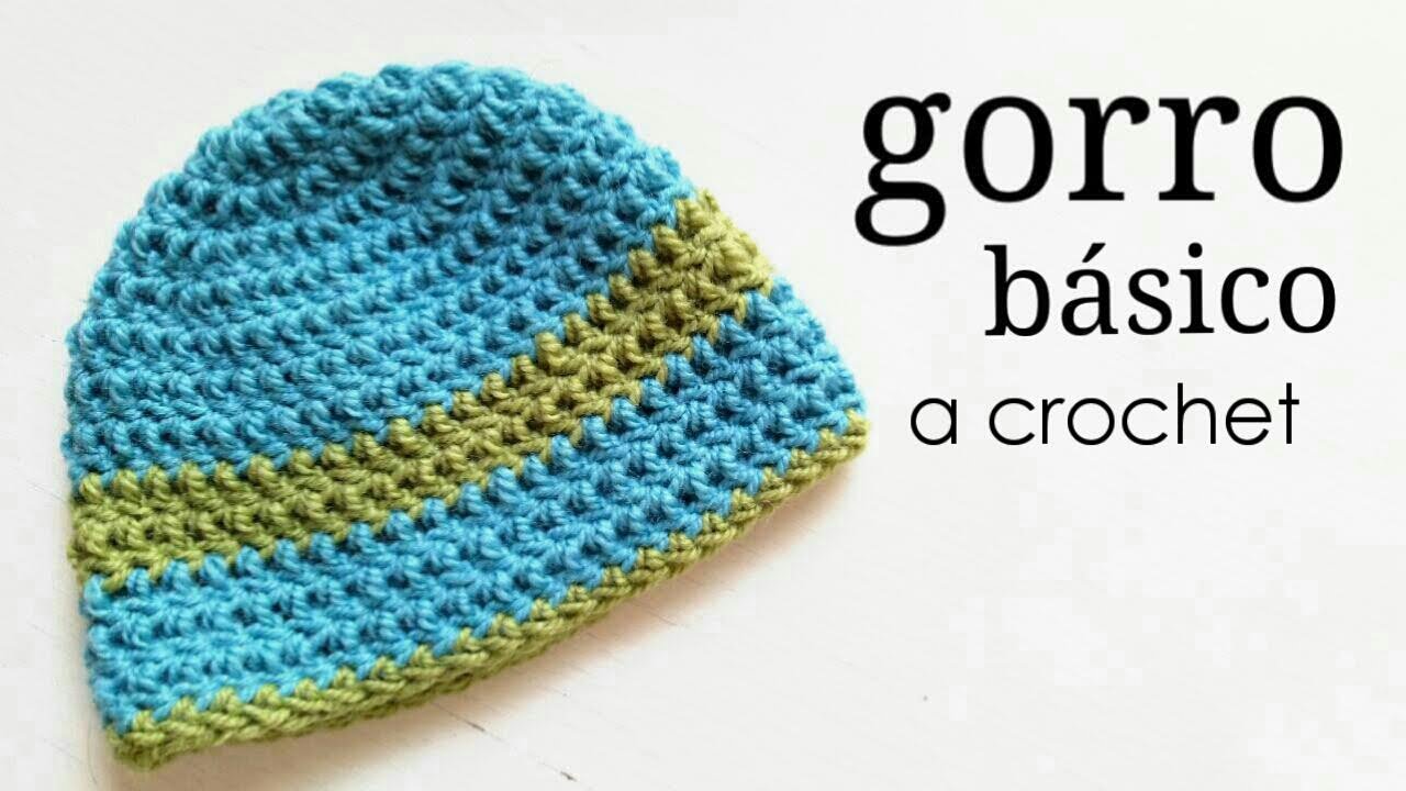 Gorro B&aacute;sico a Crochet - TODAS LAS TALLAS | How to crochet a basic beanie hat
