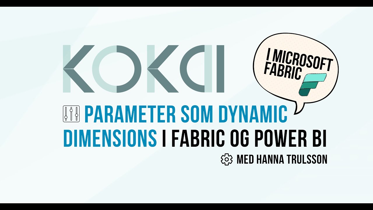 Parameter som Dynamiske Dimensjoner i Microsoft Fabric