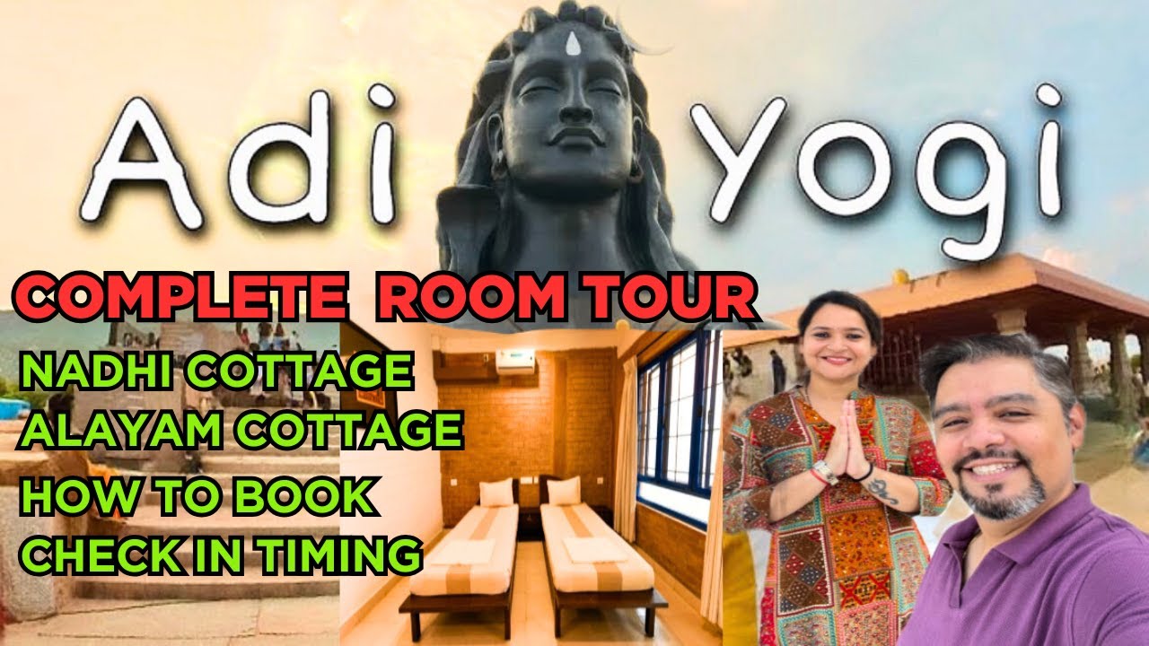 ISHA Stay - Cottages Room Tour || Adiyogi Statue || 