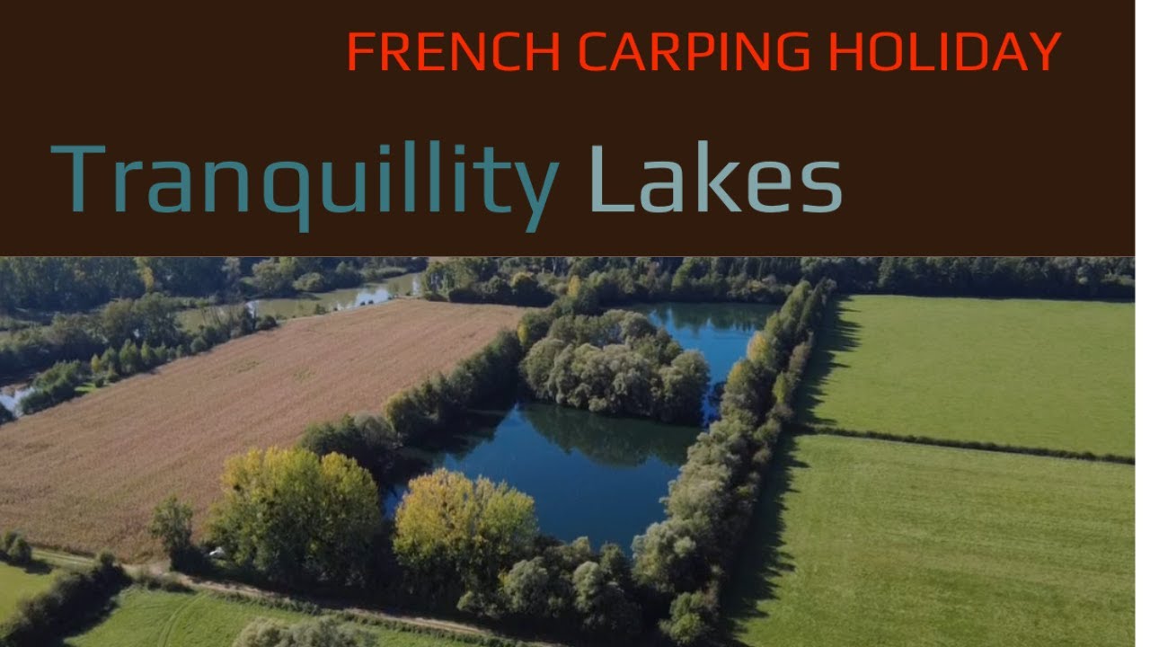 Tranquility lakes Carp fishing