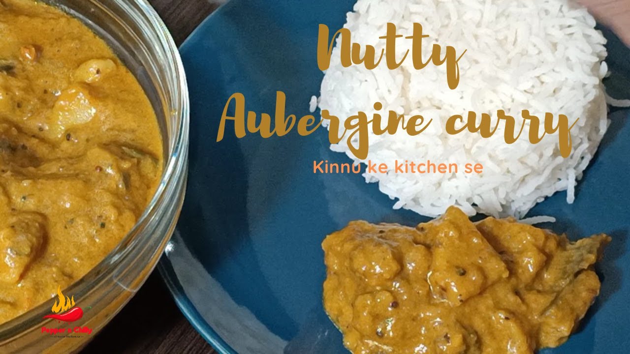 Nutty Aubergine curry| Eggplant in nutty flavor | Orzechowe curry z bakłażana |