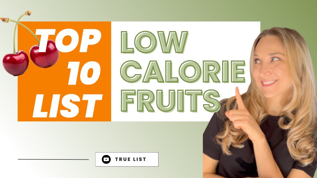 Uncover the Top 10 Low Calorie Fruits: Can You Guess What's #1?