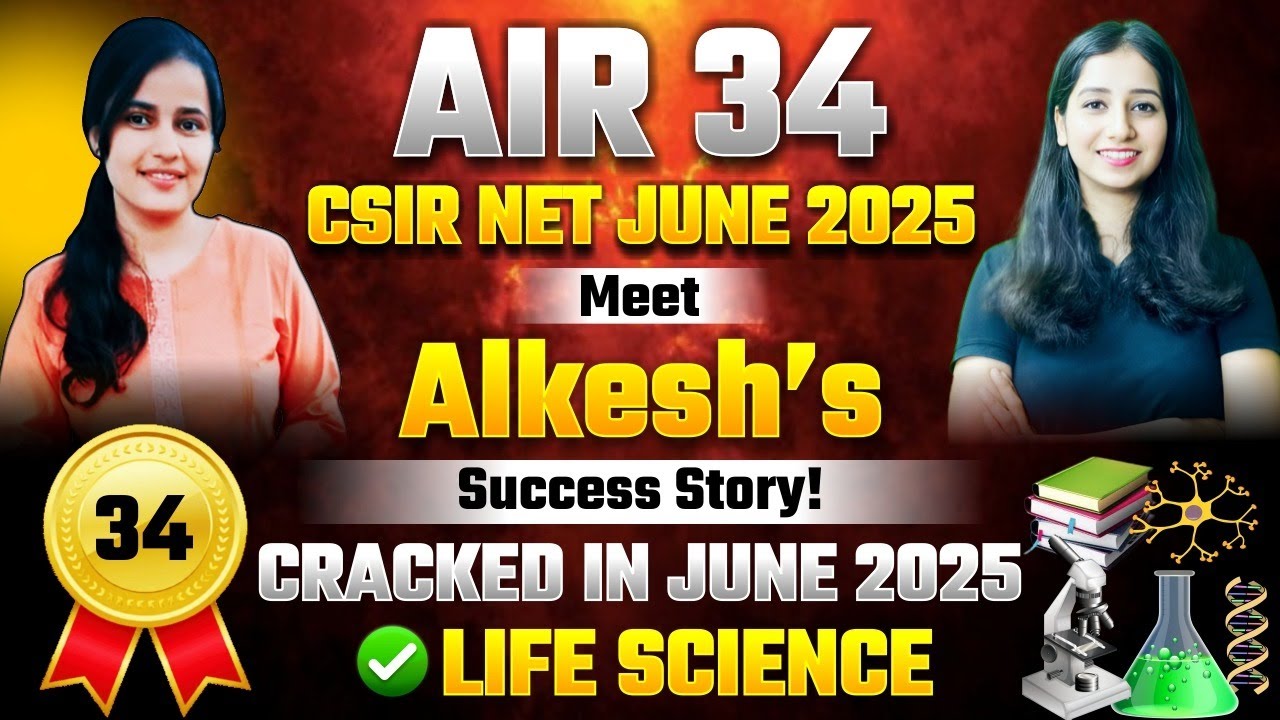 Topper Talk 🎓 Alkesh AIR 34 | CSIR NET June 2025 Success Story | Strategy & Preparation Tips