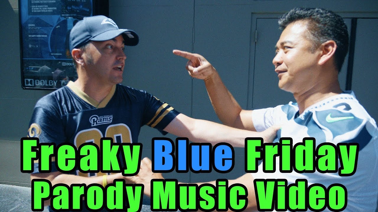 Freaky Blue Friday (parody of Freaky Friday by Lil Dicky & Chris Brown) ​