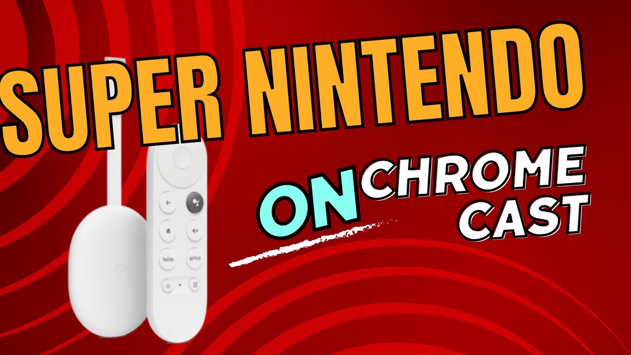 How to Install a Super Nintendo Emulator on Chromecast With Google TV