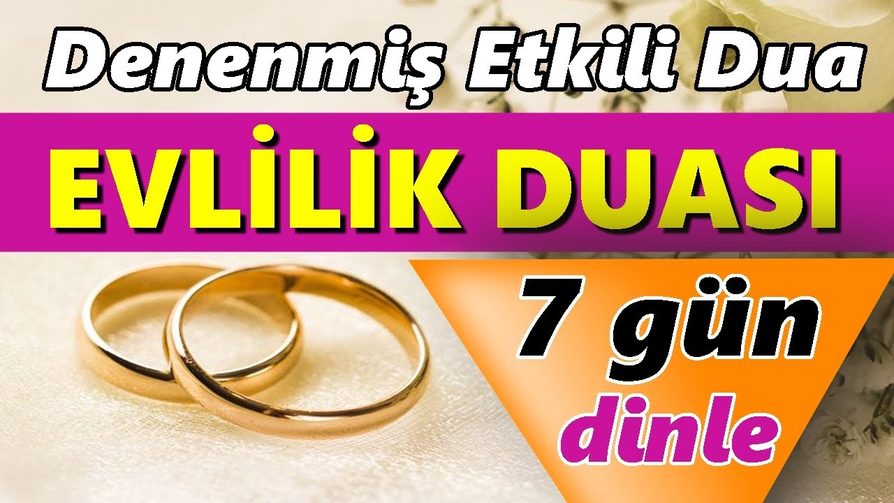 EVLİLİK DUASI DİNLE (En Etkili Dualar)