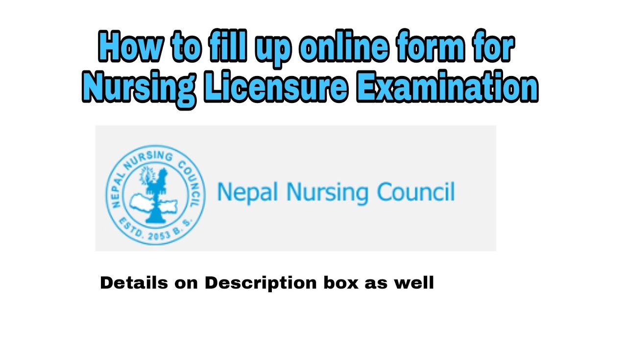How to fill up Online form for Nursing Licensure Examination? - Nepali Nurse