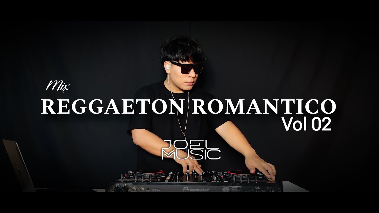 Mix Reggaeton Romantico Vol 02  (Makano, La Factoria, Nigga, Rakim & Ken-Y) JoelMusic