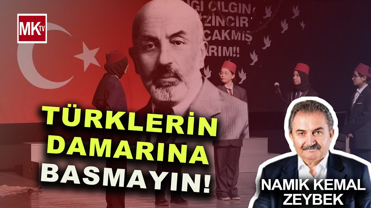 NAMIK KEMAL ZEYBEK'TEN ARAPÇA İSTİKLAL MARŞI'NA SERT ELEŞTİRİ! 'Cezalandırılmalılar!'