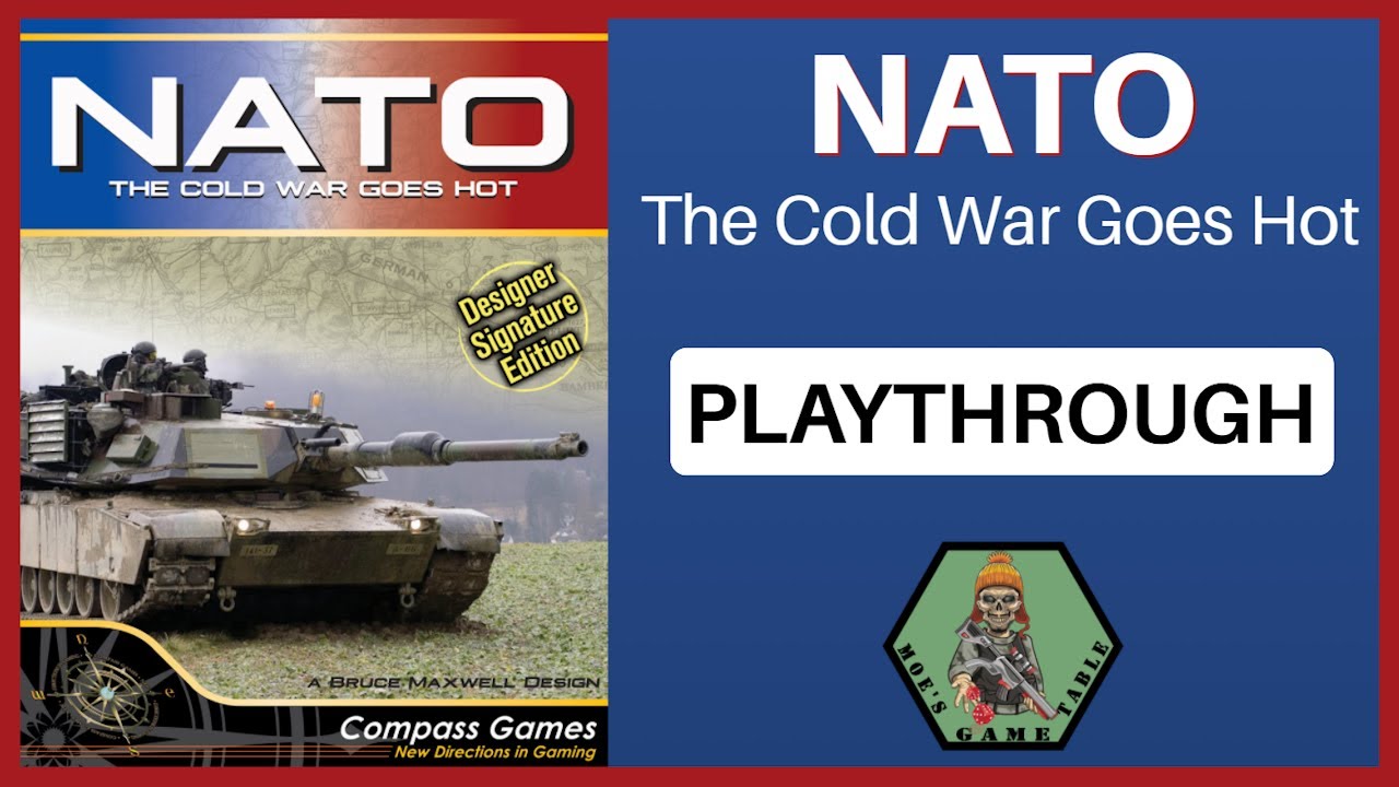 NATO: The Cold War Goes Hot from Compass Games BALTAP Playthrough/Tutorial