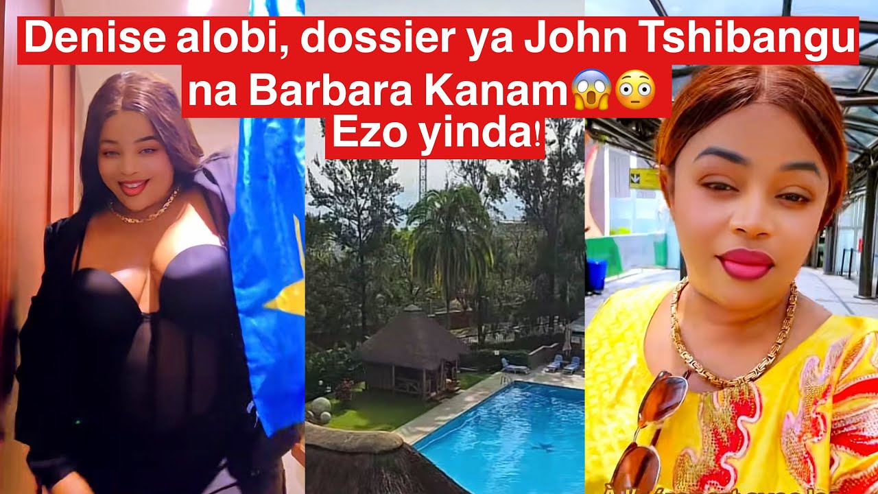 Denise Dusauchoy alobi makambu ya John Tshibangu na Barbara Kanam 😱😳