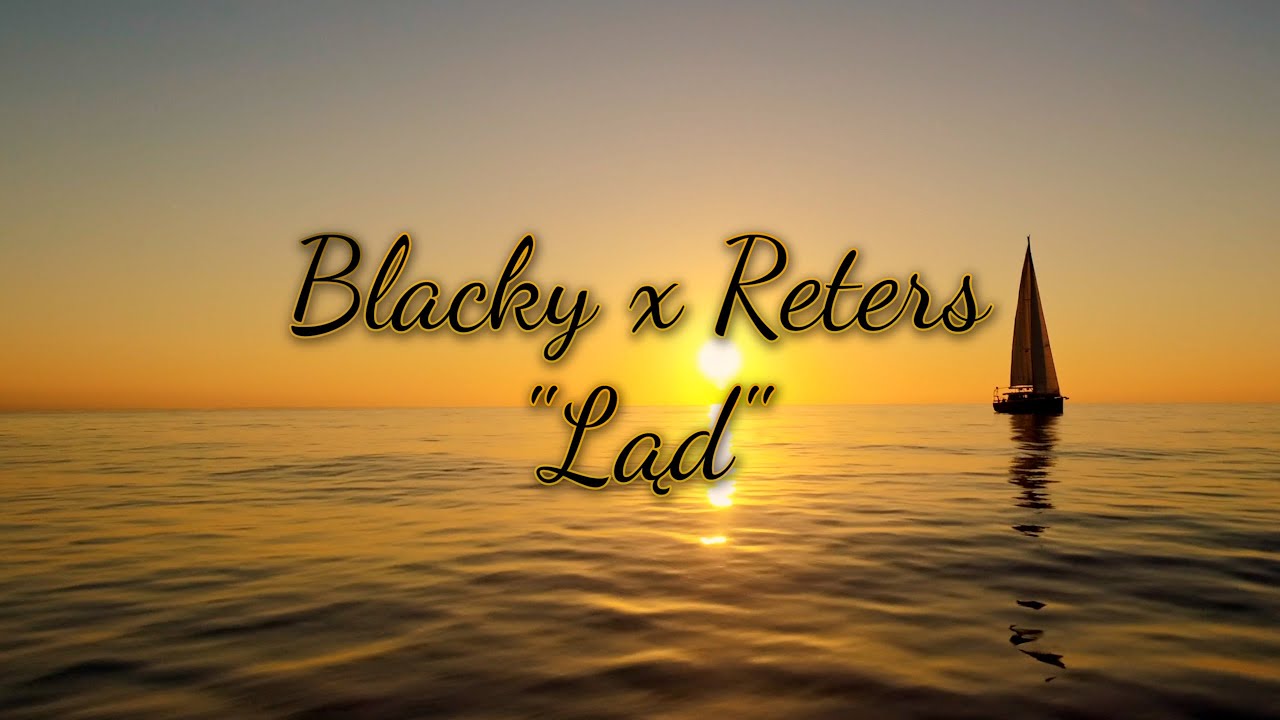 Blacky x Reters - Ląd (prod. YoungAsko)