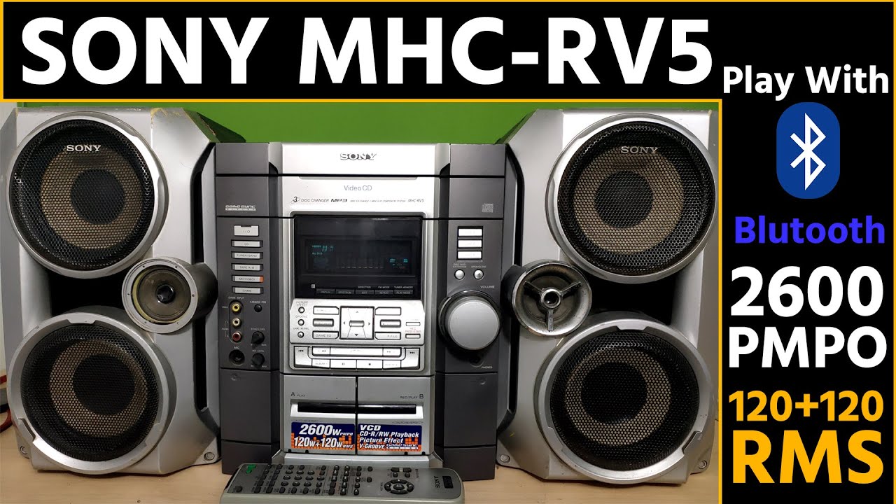 Sony Music System | Sony MHC-RV5 | Sony Old Music System