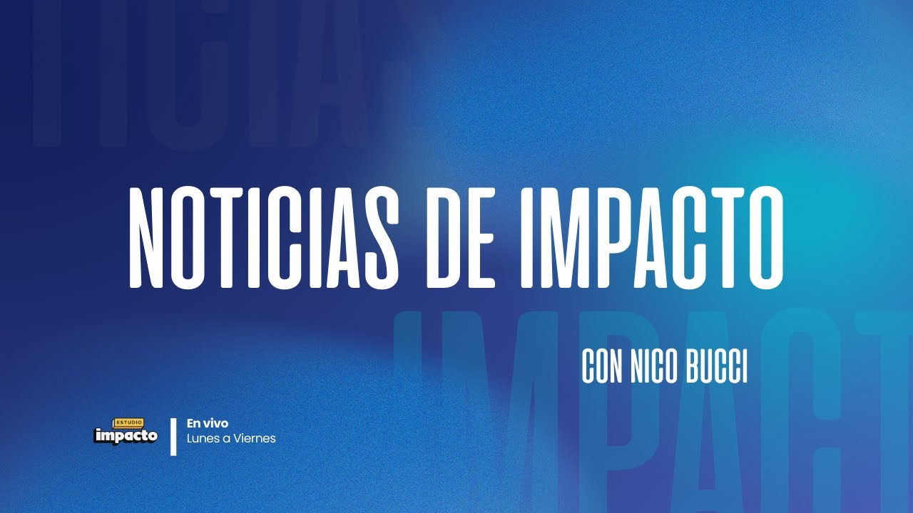 🚨Noticias de Impacto🚨 - Martes 24 de Febrero - #noticiasdeimpacto