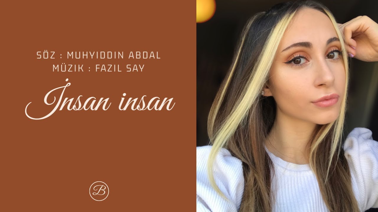 İnsan İnsan (Fazıl Say) cover - Begüm Tekakpınar