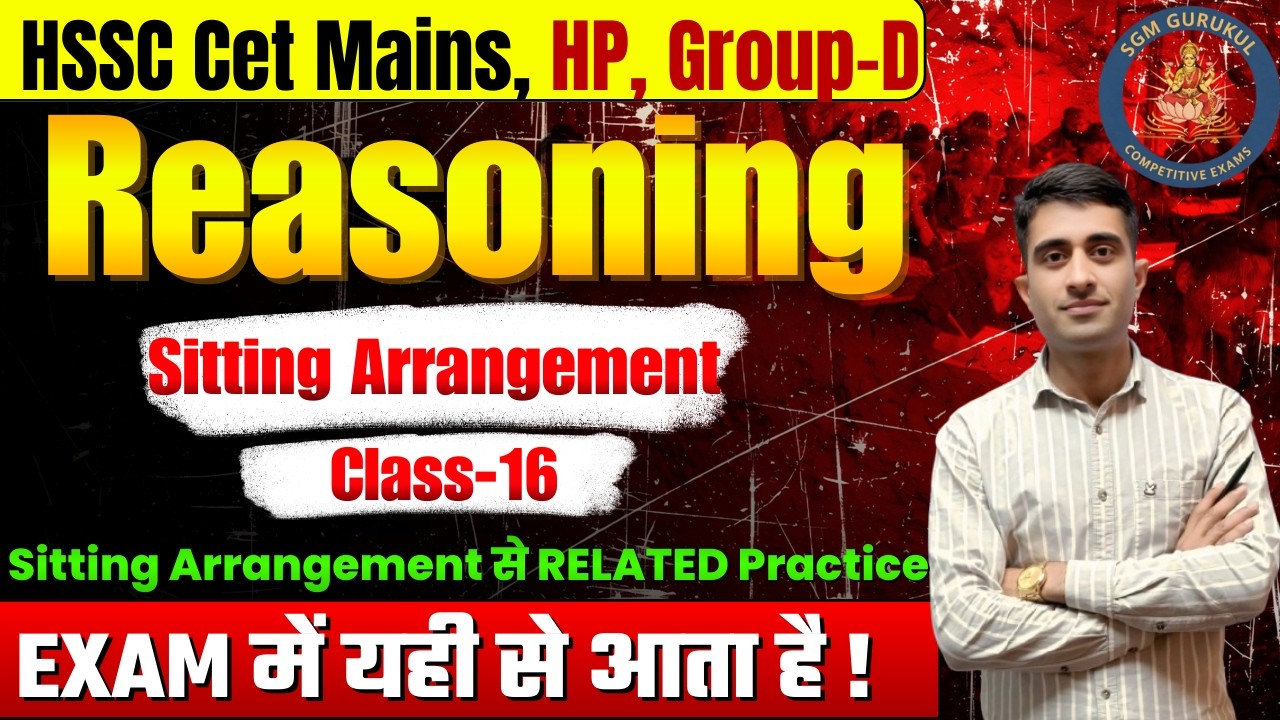 Reasoning Sitting Arrangement Practice Class 16 on SGM Gurukul App Download Now Link in Description