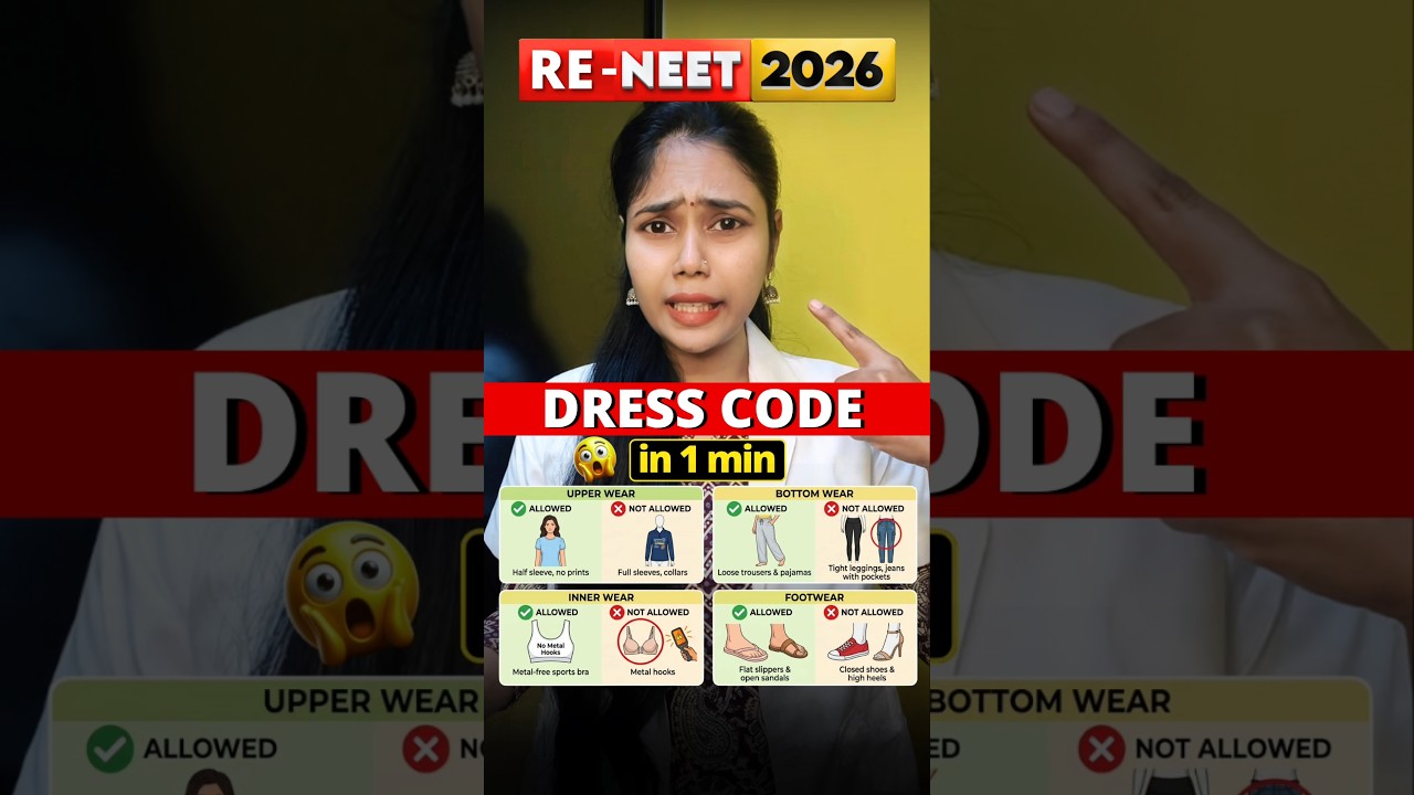 Dress Code for RE-NEET 2026 for Boys and Girls👕👚 #neet2026 #neet #dresscode #exam #update #viral