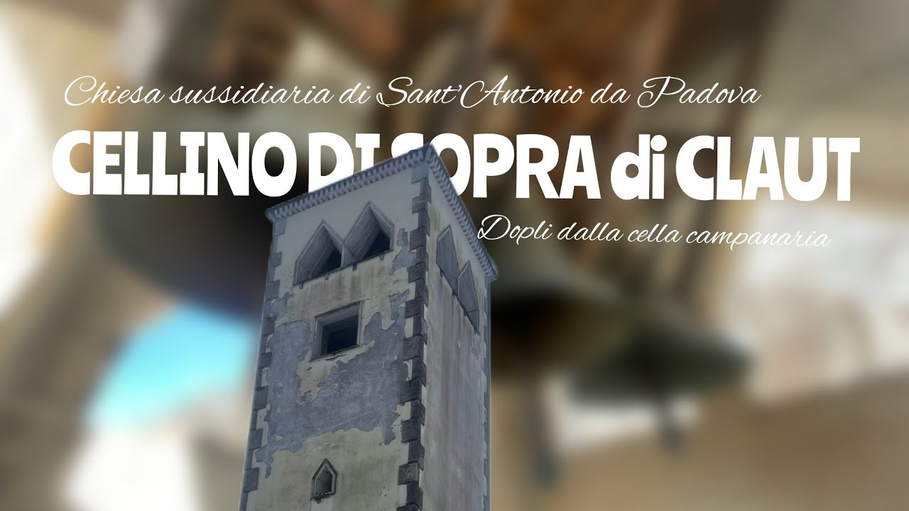 Campane di Cellino di Sopra di Claut (Pordenone) - dopli dalla cella