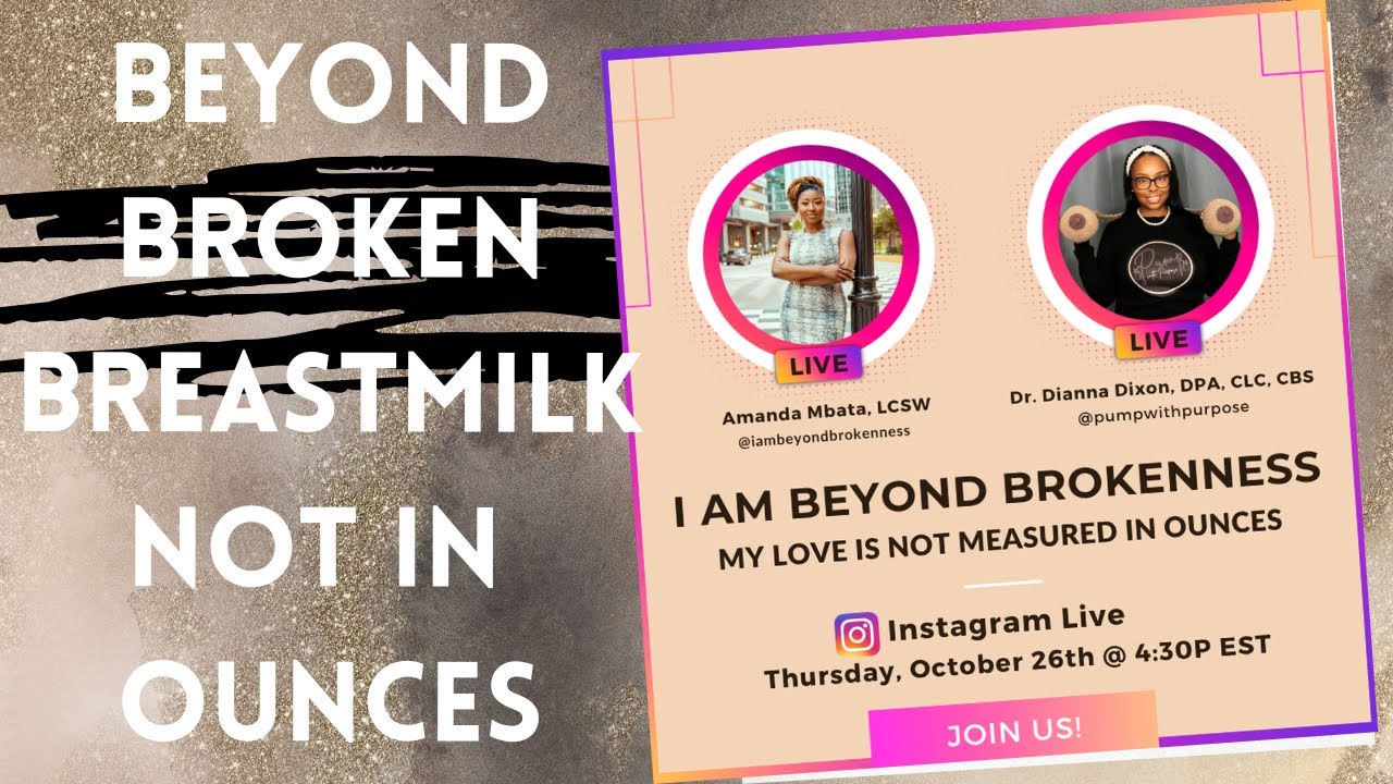 Beyond Brokenness: Your Love is not Measured in Breastmilk Ounces