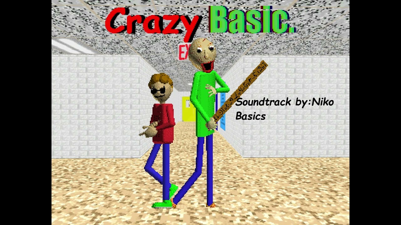 Crazy Basic. Music by: Niko Basics