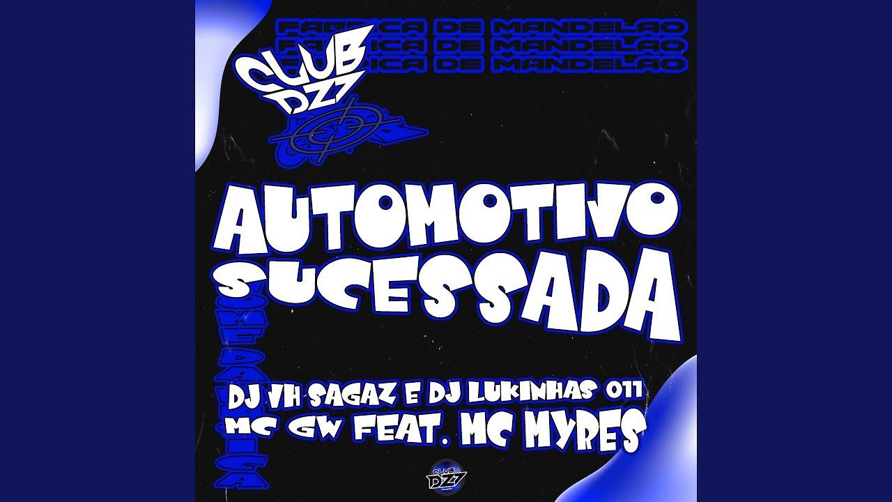 AUTOMOTIVO SUCESSADA (feat. MC Myres)