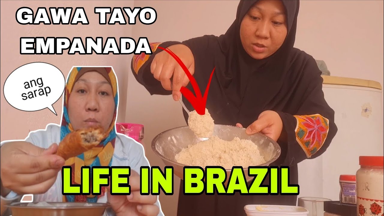 LIFE IN BRAZIL-ITO ANG WAY KO PAGGAWA NG EMPANADA-PINAY IN BRAZIL 