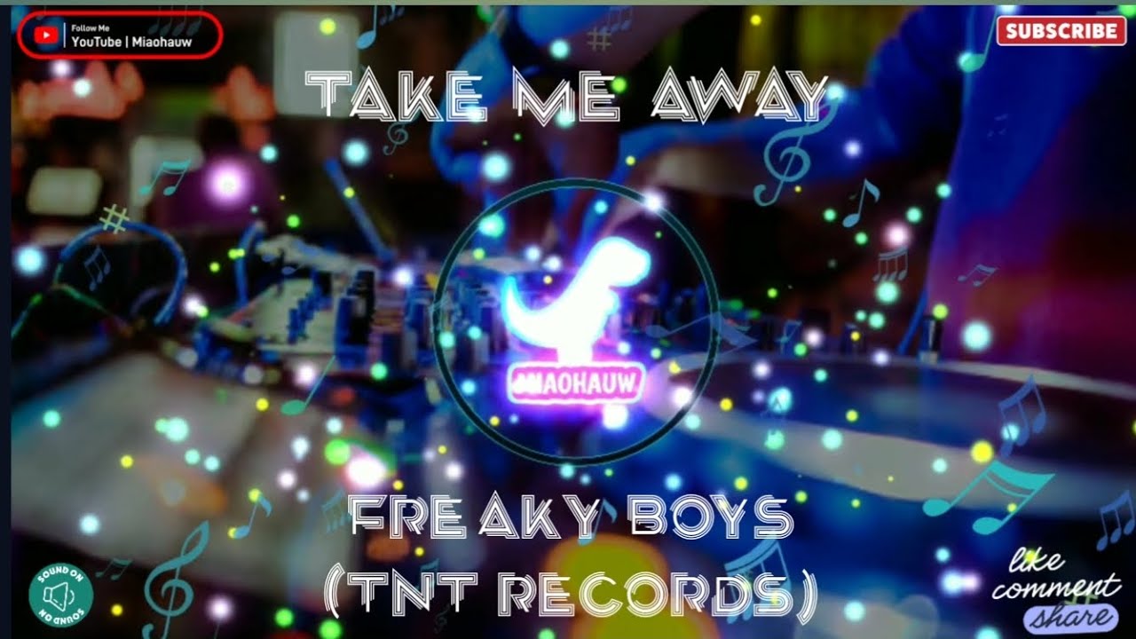 Take Me Away - Nightcore |  Freaky Boys (TNT Records)